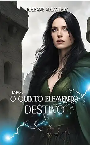 Baixar O quinto elemento 3: Destino pdf, epub, mobi, eBook