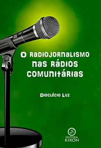 Baixar O radiojornalismo nas rádios comunitárias pdf, epub, mobi, eBook