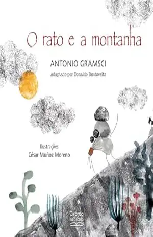 O rato e a montanha (Para sempre ler) – Antonio Gramsci