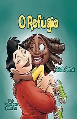 O refúgio (Sara e sua turma) – Gisele Gama