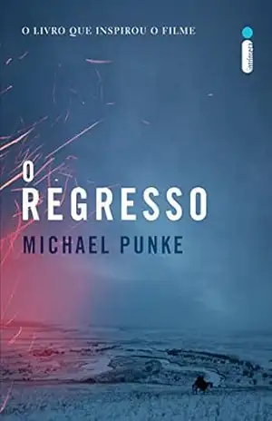 O regresso – Michael Punke