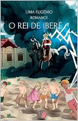 O Rei de Iberê – Lima  Eugênio
