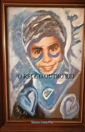 O Rei E O Outro Rei – Mestre Celso Prei O Rei E O Outro Rei – Mestre Celso Prei
