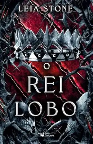 O rei Lobo: Os reis de Avalier – Volume 4 – Leia Stone O rei Lobo: Os reis de Avalier – Volume 4 – Leia Stone