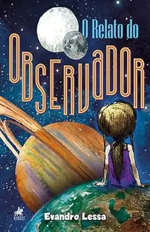Capa do livro O Relato do Observador - Evandro Lessa