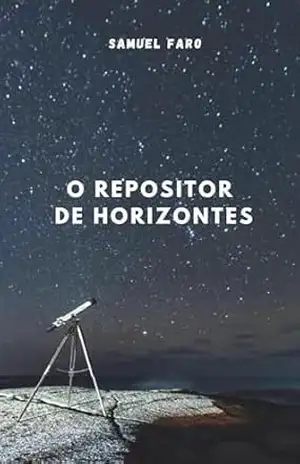 O repositor de horizontes – Samuel Faro