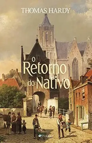 O Retorno do Nativo – Thomas Hardy