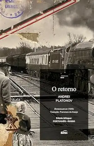O retorno – Andrei Platonov