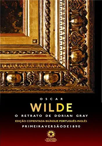 Baixar O retrato de Dorian Gray: The picture of Dorian Gray Edição comentada bilíngue português – inglês pdf, epub, mobi, eBook