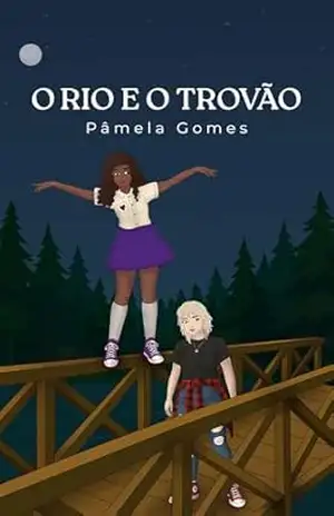 O Rio e o Trovão – Pâmela Gomes