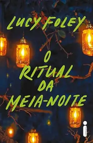 O ritual da meia–noite – Lucy Foley