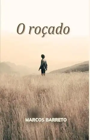 O Roçado – Marcos Barreto