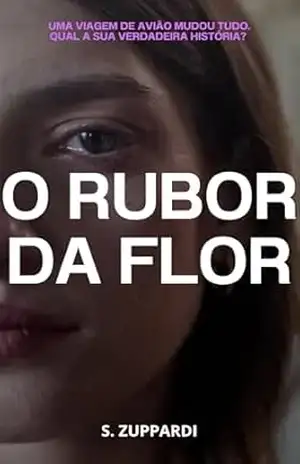 O Rubor da Flor – S. Zuppardi