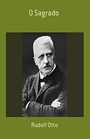 O Sagrado – Rudolf Otto