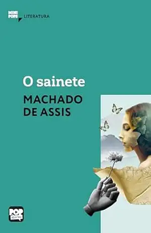 O sainete: Literatura (MiniPops) – Machado de Assis