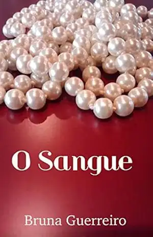 O Sangue – Bruna Guerreiro
