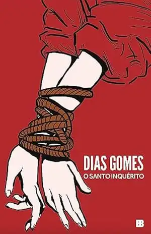 O santo inquérito – Dias Gomes