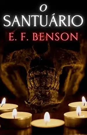 O Santuário – E. F. Benson