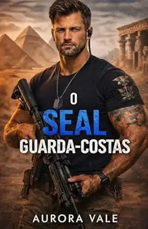 O SEAL Guarda–costas: Um Romance Militar com um Guarda–Costas (Um Romance de Segurança da Steel Valor Livro 2) – Aurora Vale