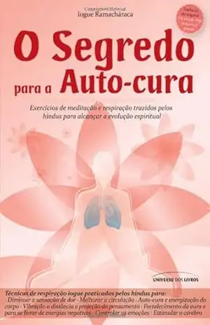 Capa do livro O Segredo da Auto–cura - Yogi Ramacháraka