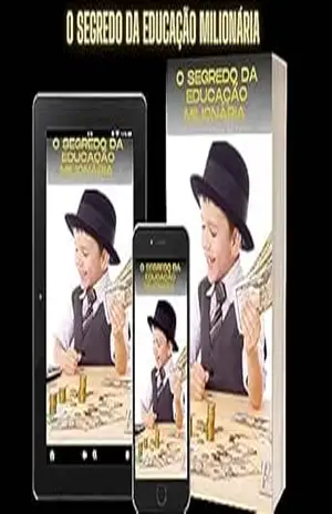 o segredo da educação milionária: educação milionária – J.r cardoso  santos