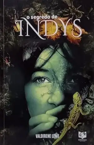 O Segredo de Indys – Valdirene Leme O Segredo de Indys – Valdirene Leme