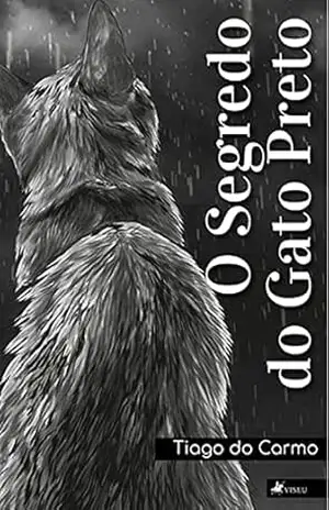 O segredo do gato preto – Tiago do Carmo