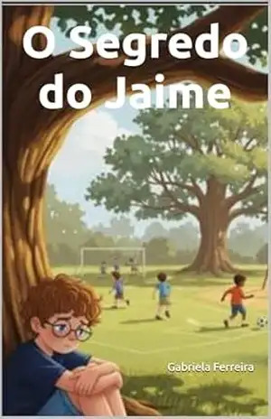 O Segredo do Jaime – Gabriela Ferreira