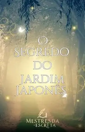 O Segredo do Jardim Japonês – Tony Belleza