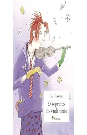 O Segredo Do Violinista – Eva Furnari