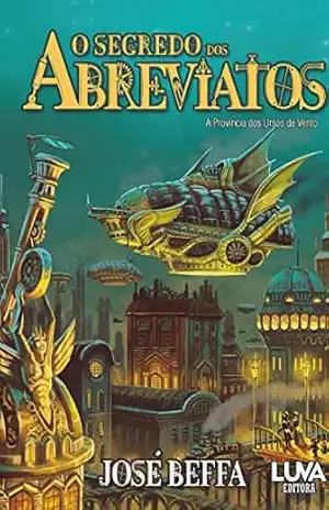 Capa do livro O Segredo dos Abreviatos - José Beffa