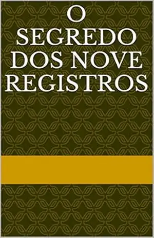 O segredo dos Nove Registros – José Ramirez Marin