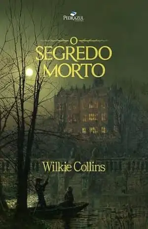 Capa do livro O Segredo Morto - Wilkie  Collins