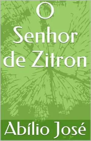 O Senhor de Zitron – Abílio José O Senhor de Zitron – Abílio José