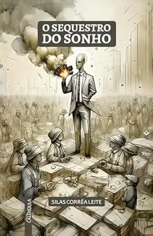 O Sequestro do Sonho – Silas Corrêa Leite