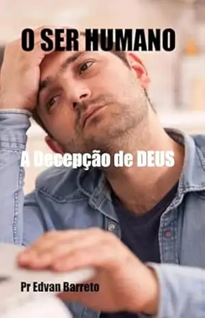 Capa do livro O Ser Humano - Pr Edvan Barreto
