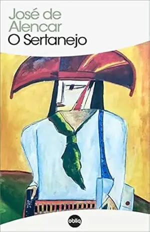 O Sertanejo (Clássicos Hiperliteratura Livro 51) – José de Alencar