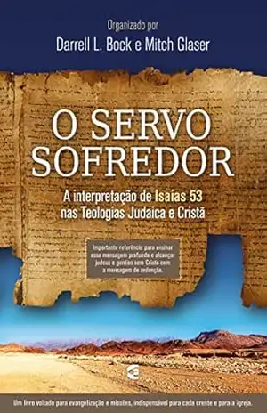 O Servo sofredor – Darrell L. Bock