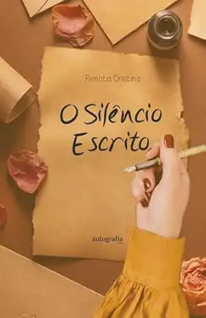 O Silêncio Escrito – Renata Cristina