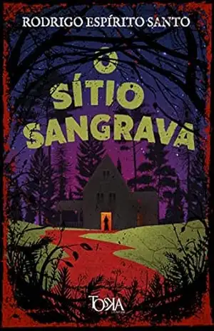 O Sítio Sangrava – Rodrigo Espírito Santo