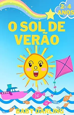 Capa do livro O sol de verão: Sunny adventure story in Brazilian Portuguese for toddlers. (Baby Portuguese book) - Baby Darling