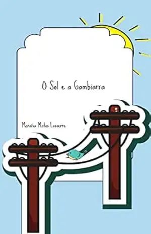 o Sol e a Gambiarra – Maraisa Lasserre o Sol e a Gambiarra – Maraisa Lasserre