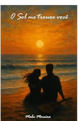 Capa do livro O Sol me trouxe você - Malu Moreira