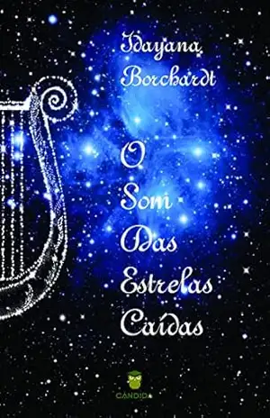 O som das estrelas caídas (Versos encantados Livro 1) – Idayana Borchardt