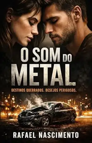 Capa do livro O Som do Metal - Rafael Nascimento