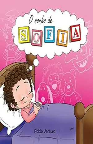 O Sonho de Sofia - Pablo Ventura