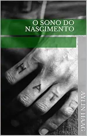 O Sono Do Nascimento – Aylin Haag