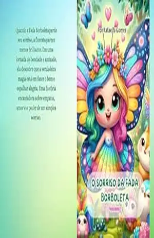 O Sorriso da Fada Borboleta (A Fada Borboleta e Seus Ensinamentos Livro 1) – Rafaella Gomes