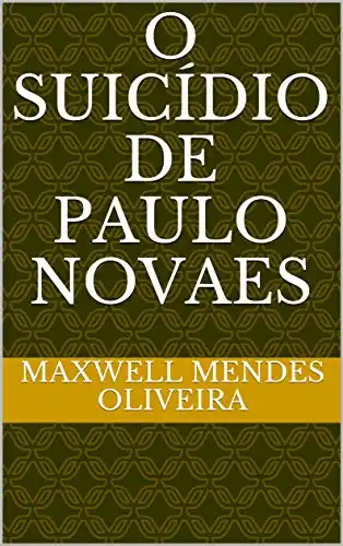 Baixar O SUICÍDIO DE PAULO NOVAES pdf, epub, mobi, eBook