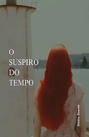 Capa do livro O Suspiro do Tempo - Selma Soares